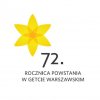 72  Rocznica Powstania w Getcie Warszawskim